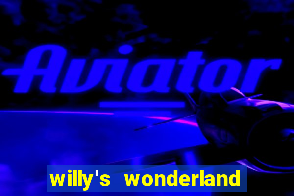 willy's wonderland download filme dublado